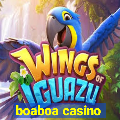 boaboa casino