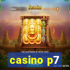 casino p7