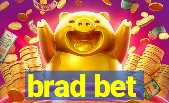 brad bet