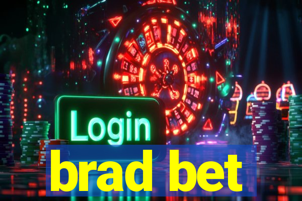 brad bet