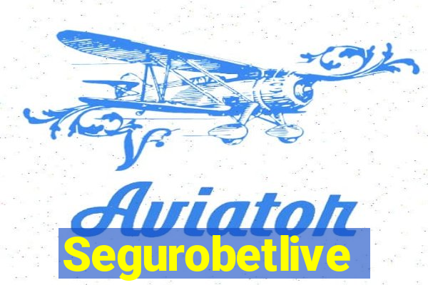 Segurobetlive