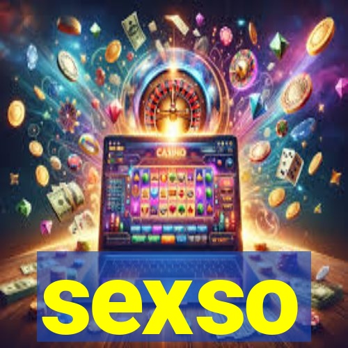 sexso