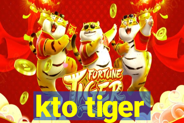 kto tiger