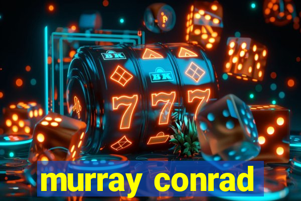 murray conrad