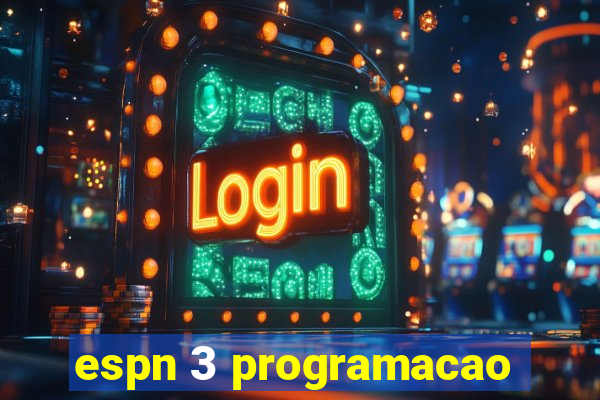 espn 3 programacao