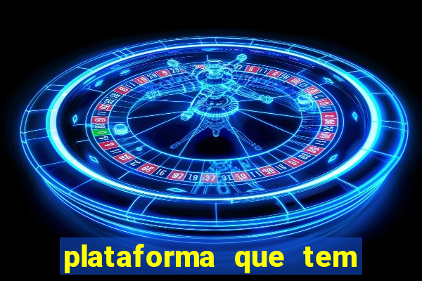 plataforma que tem fortune tiger