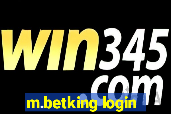 m.betking login