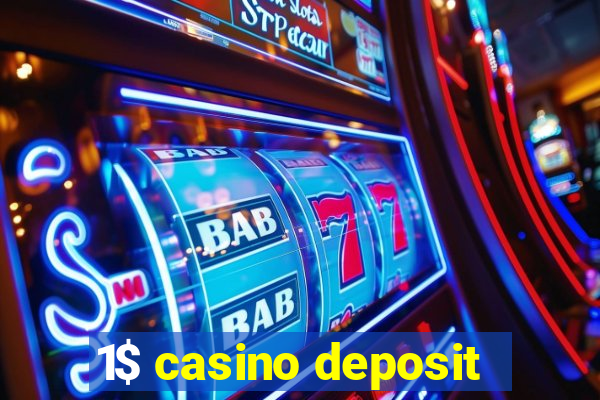 1$ casino deposit