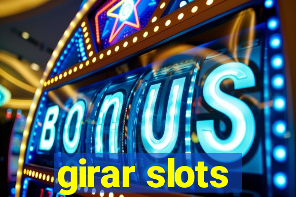 girar slots