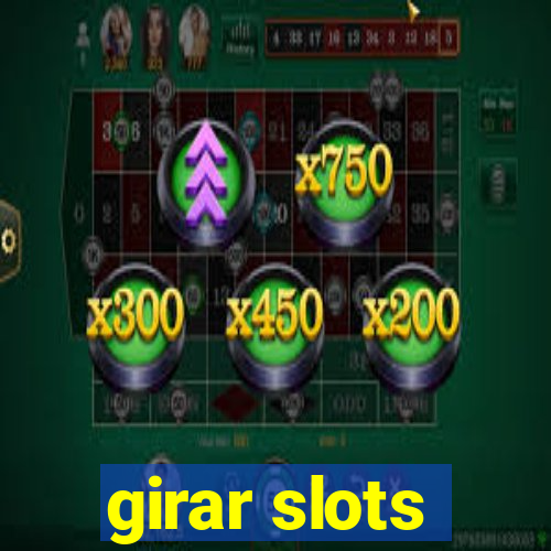 girar slots