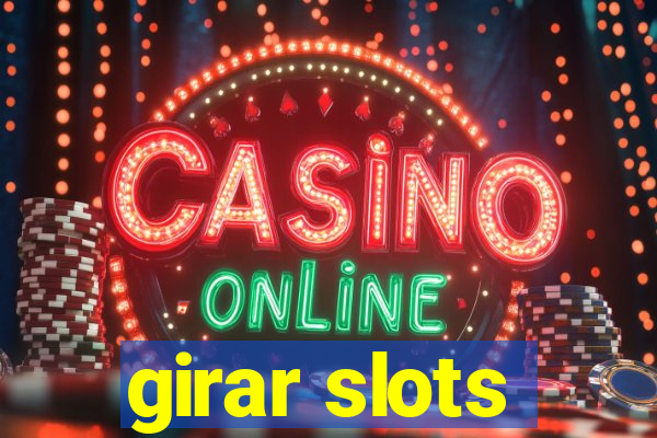 girar slots