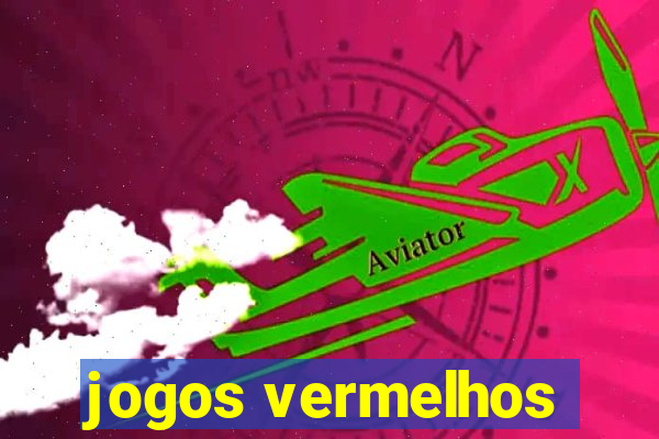 jogos vermelhos