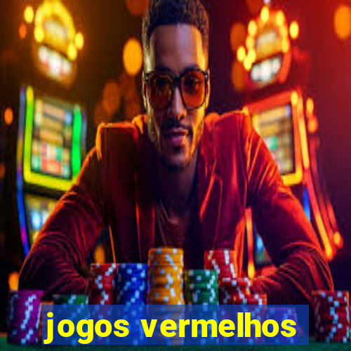 jogos vermelhos