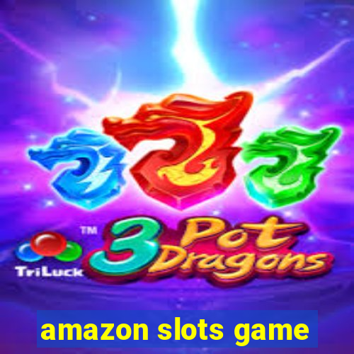 amazon slots game