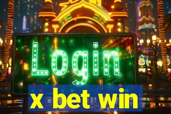 x bet win