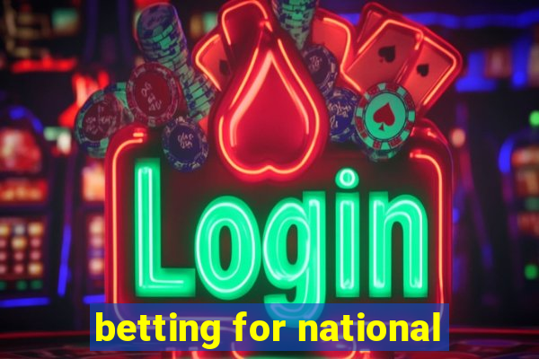 betting for national