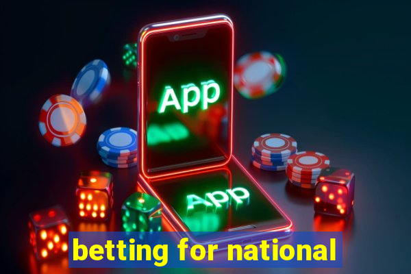 betting for national