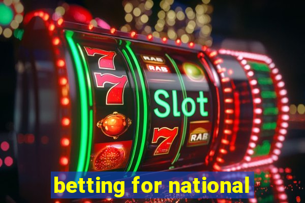 betting for national