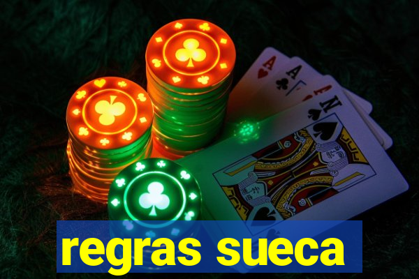 regras sueca