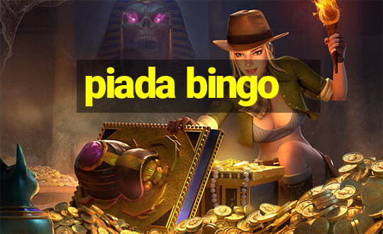 piada bingo