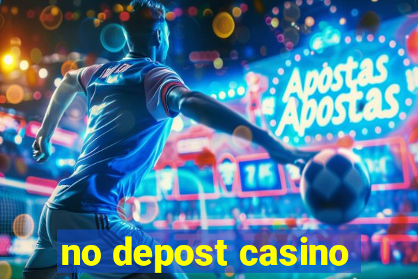 no depost casino