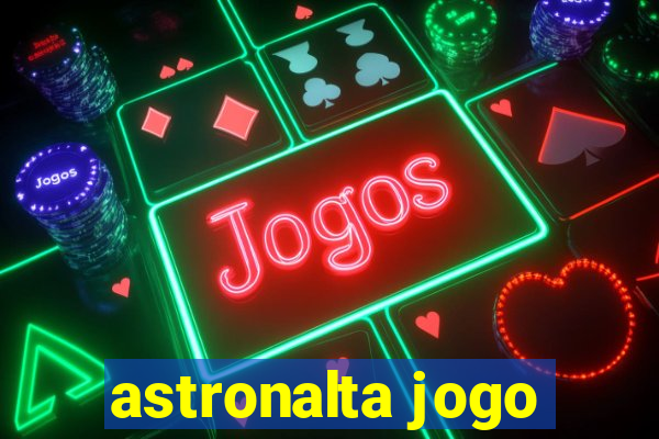 astronalta jogo