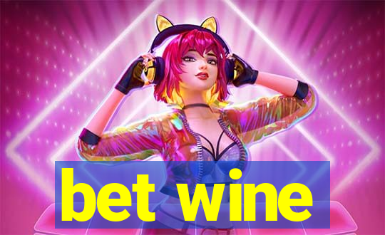 bet wine