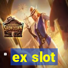 ex slot