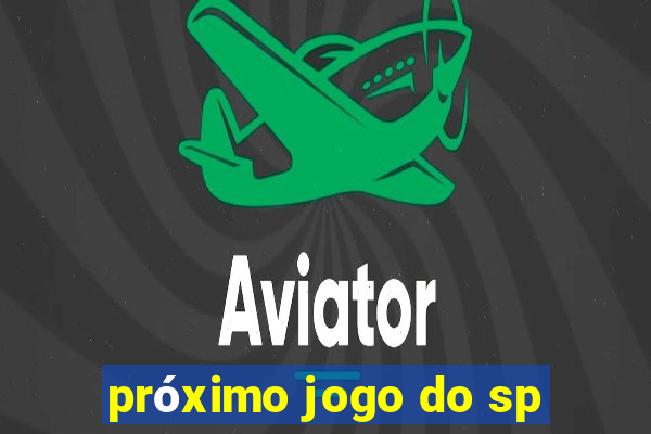 próximo jogo do sp