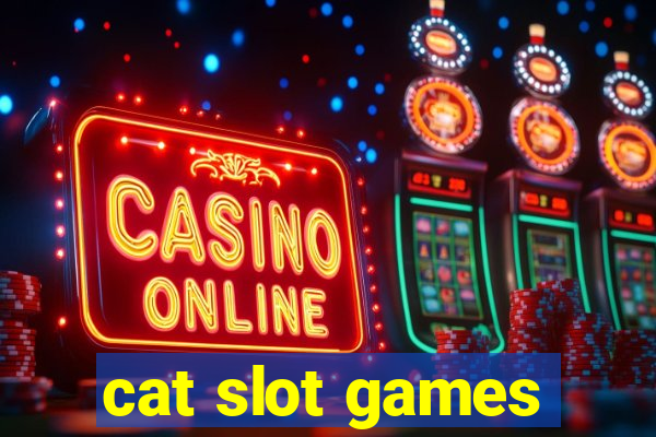 cat slot games