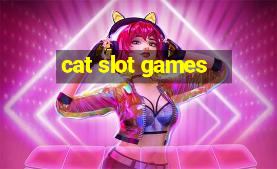 cat slot games