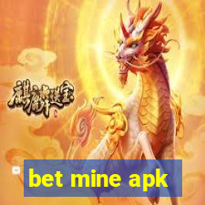 bet mine apk