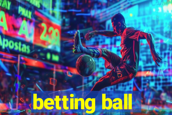 betting ball