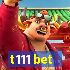 t111 bet