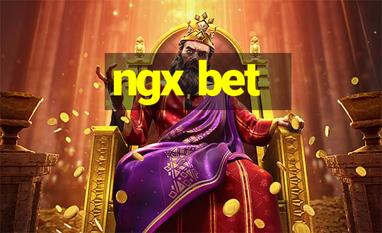 ngx bet