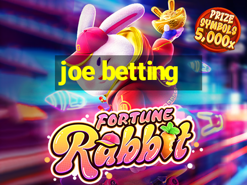 joe betting