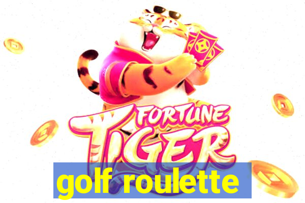 golf roulette