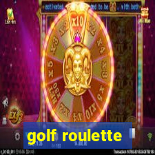 golf roulette