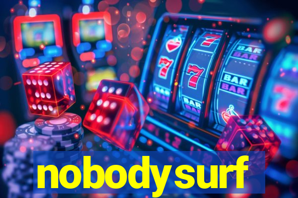 nobodysurf supporters club