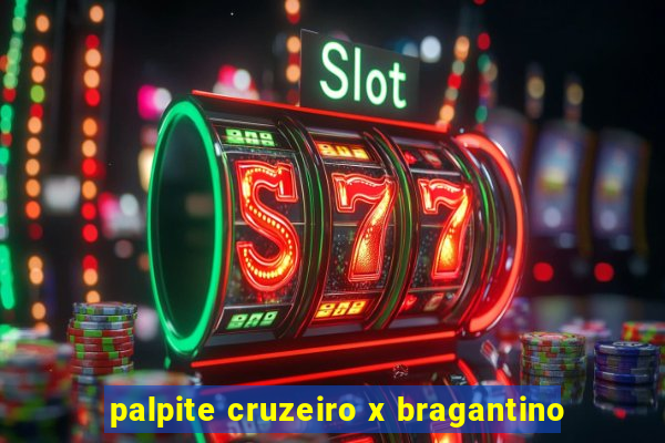 palpite cruzeiro x bragantino