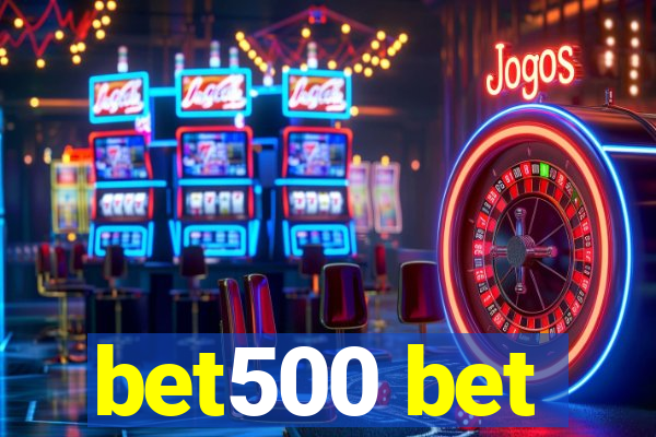 bet500 bet