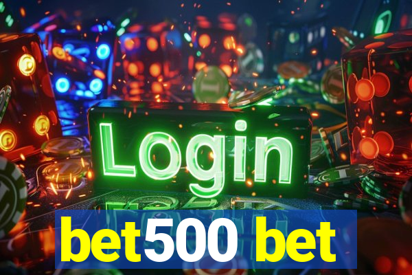 bet500 bet