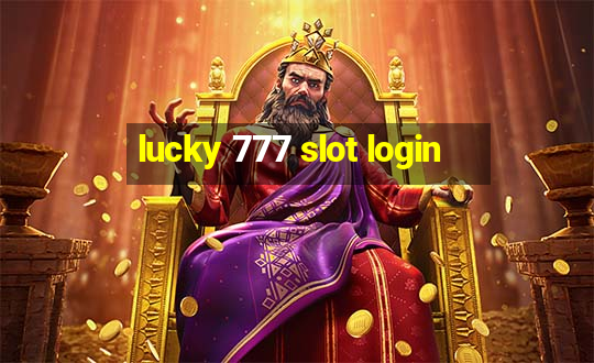 lucky 777 slot login