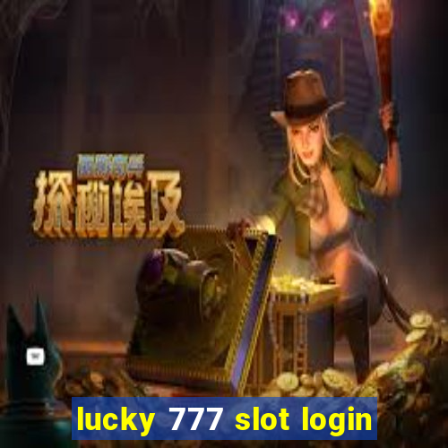 lucky 777 slot login