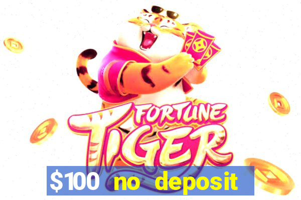 $100 no deposit casino bonus codes instant play