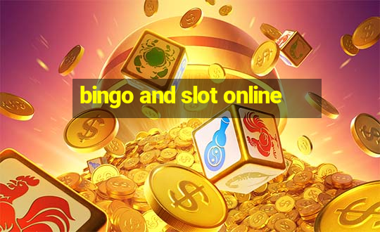 bingo and slot online