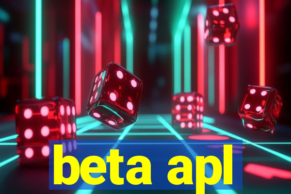 beta apl