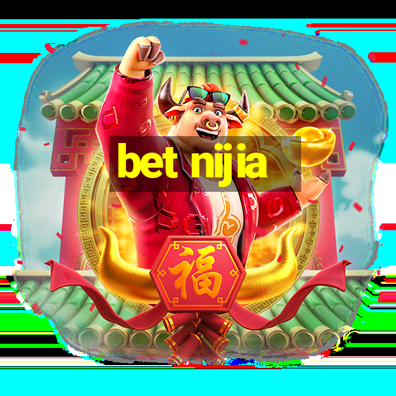 bet nijia