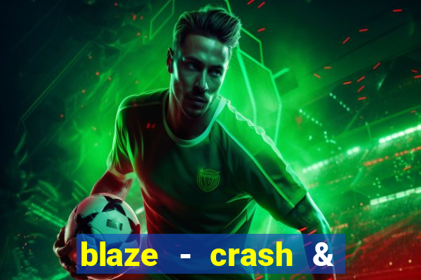 blaze - crash & double apostas