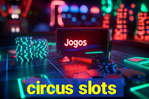 circus slots